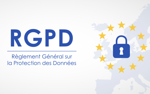 Tout savoir sur le RGPD ou Règlement Général sur la Protection des Données